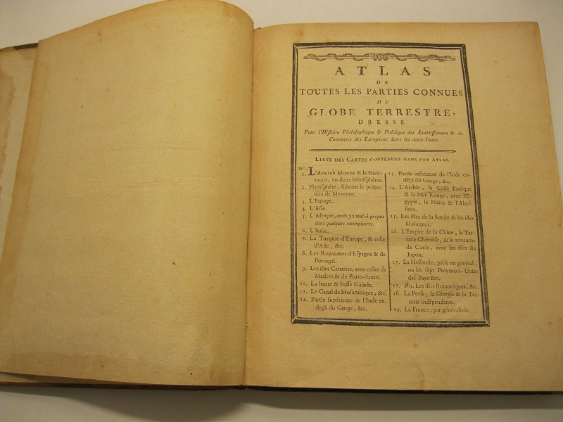 Atlas de toutes parties connues du globe terrestre dressé pour l'histoire philosophique et politique des établissemens et du commerce des européens dans les deux Indes.